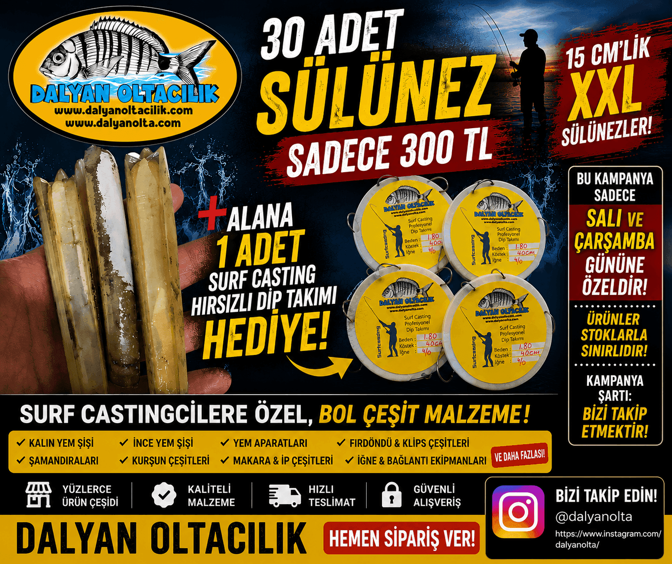 30 Adet 15 cm XXL Canlı Sülünez Sadece 300 TL + Surf Casting Hırsızlı Dip Takımı Hediye!